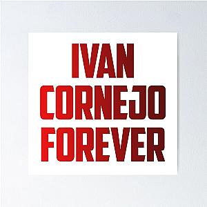 Ivan Cornejo Forever Poster