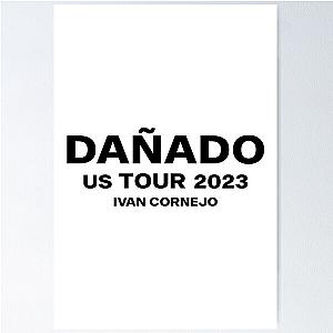 Ivan Cornejo Merch Danado Us Tour Poster