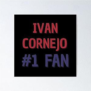 Ivan Cornejo #1 Fan Poster