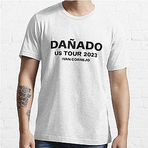 Ivan Cornejo Merch Danado Us Tour Essential T-Shirt